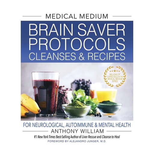 BOOK | Medical Medium Brain Saver Protocols by Anthony William