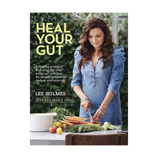 BOOK | Heal Your Gut: Supercharged Food by Lee Holmes